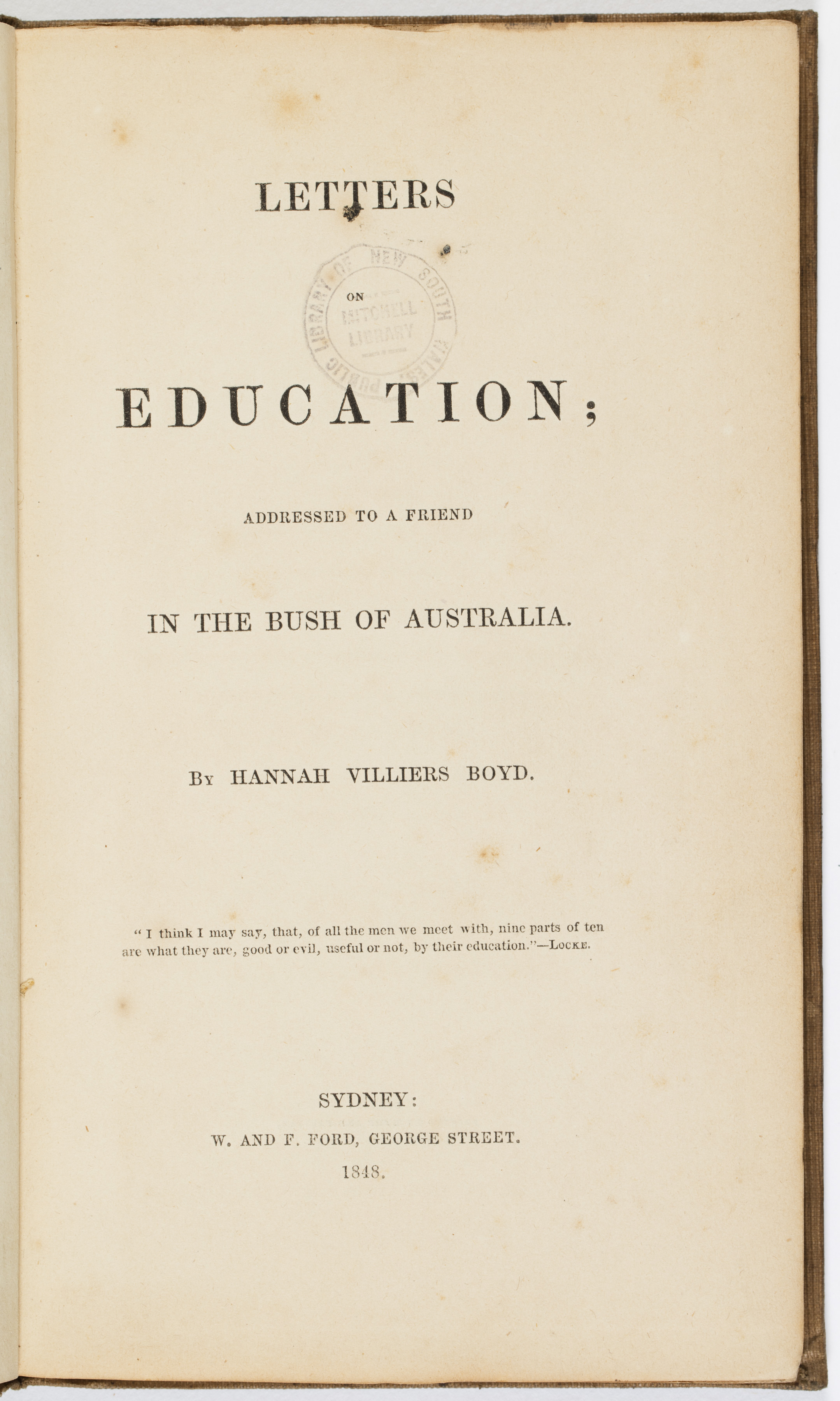 Letters on Education addressed to a Friend in the Bush of Australia 