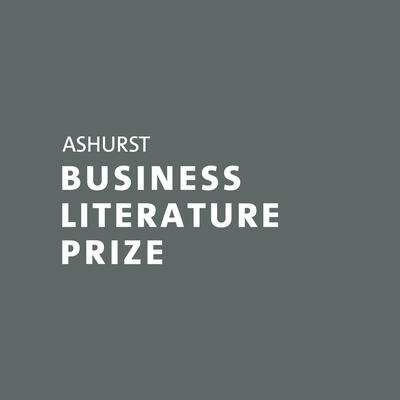 Ashurst Business Literature Prize